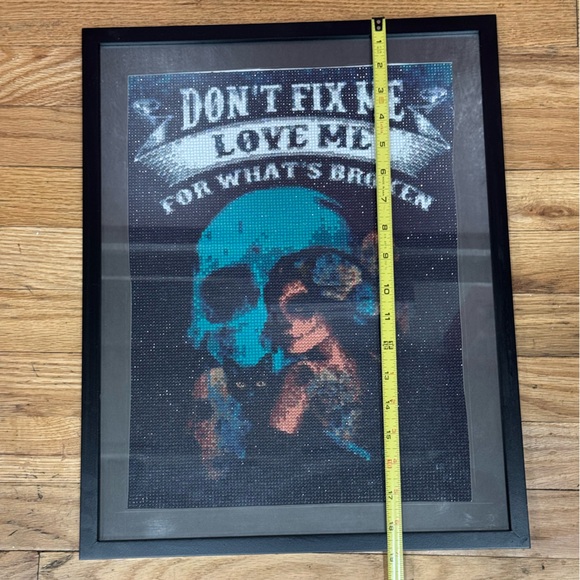 DONT FIX ME LOVE ME FOR WHATS BROKEN 19x15 - Picture 4 of 8